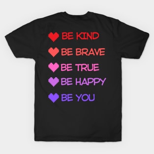 Be kind be you T-Shirt